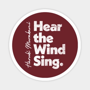 Haruki Murakami  - Hear The Wind Sing // Retro Fan Art Design Magnet